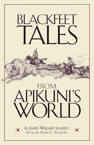 Cover image for Blackfeet Tales from Apikuni's World