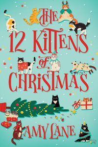 Cover image for The 12 Kittens of Christmas