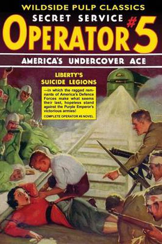 Cover image for Operator #5: Liberty's Suicide Legions