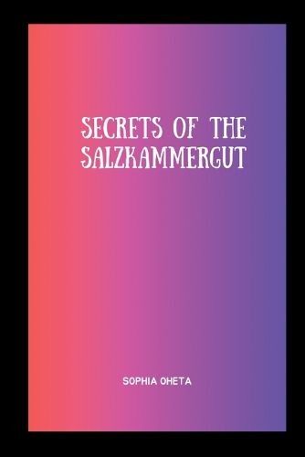 Secrets of the Salzkammergut