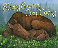 Cover image for Sleepy Snoozy Cozy Coozy: A Book of Animal Beds