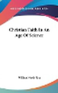 Cover image for Christian Faith in an Age of Science