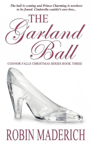 Cover image for The Garland Ball - Connor Falls Christmas Series Book Three