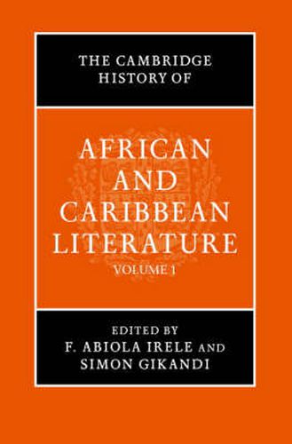 The Cambridge History of African and Caribbean Literature 2 Volume Hardback Set