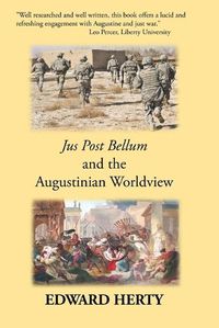 Cover image for Jus Post Bellum and the Augustinian Worldview