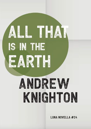 Cover image for All That Is in the Earth