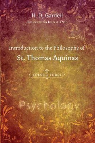 Cover image for Introduction to the Philosophy of St. Thomas Aquinas, Volume 3: Psychology