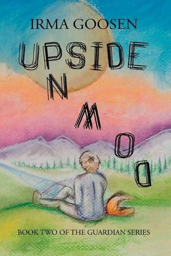 Cover image for Upside Down: Book 2 in the Guardian Series