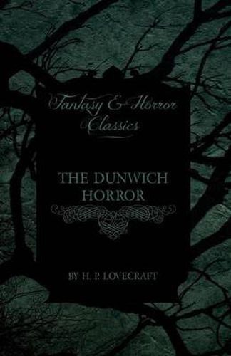 Cover image for The Dunwich Horror (Fantasy and Horror Classics)