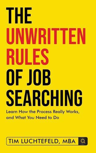 Cover image for The Unwritten Rules Of Job Searching
