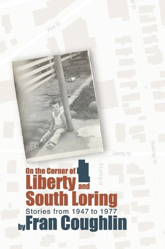 Cover image for On the Corner of Liberty and South Loring