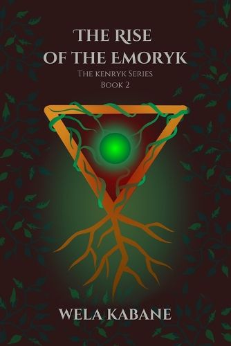 Cover image for The Kenryk Series: The Rise of The Emoryk