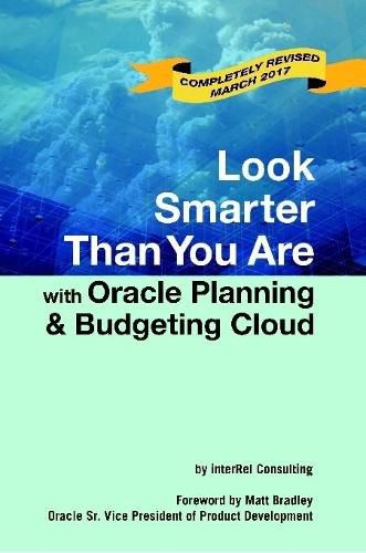 Cover image for Look Smarter Than You are with Oracle Planning and Budgeting Cloud