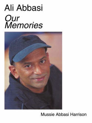 Cover image for Ali Abbasi Our Memories