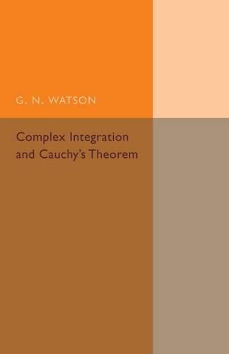 Cover image for Complex Integration and Cauchy's Theorem