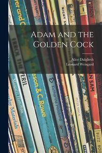 Cover image for Adam and the Golden Cock