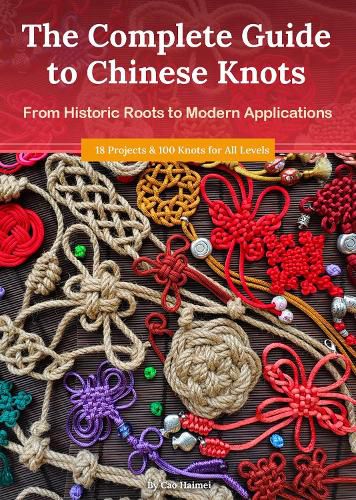 Cover image for The Complete Guide to Chinese Knots
