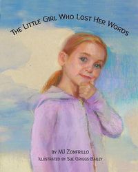 Cover image for The Little Girl Who Lost Her Words