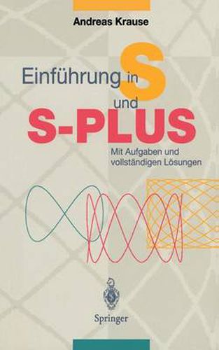 Cover image for Einfuhrung in S und S-PLUS: Mit Aufgaben und vollstandigen Loesungen