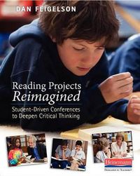 Cover image for Reading Projects Reimagined: Student-Driven Conferences to Deepen Critical Thinking