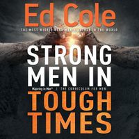 Cover image for Strong Men in Tough Times Workbook: Being a Hero in Cultural Chaos
