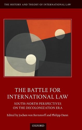 Cover image for The Battle for International Law: South-North Perspectives on the Decolonization Era