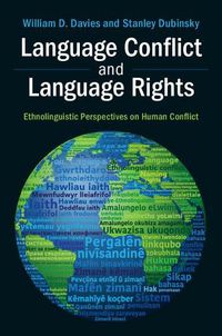 Cover image for Language Conflict and Language Rights: Ethnolinguistic Perspectives on Human Conflict