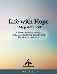 Cover image for Life With Hope 12 Step Workbook