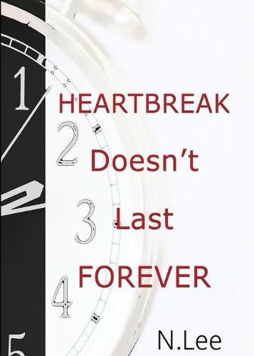 Cover image for Heartbreak Doesn't Last Forever