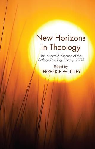 Cover image for New Horizons in Theology: The Annual Publication of the College Theology Society, 2004