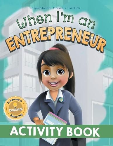 Cover image for When I'm an Entrepreneur Activity Book