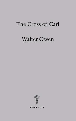 The Cross of Carl: An Allegory