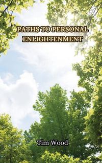 Cover image for Paths to Personal Enlightenment