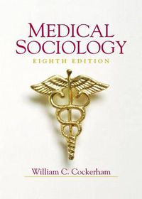 Cover image for Medical Sociology