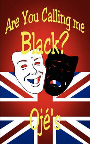 Cover image for Are You Calling Me Black?