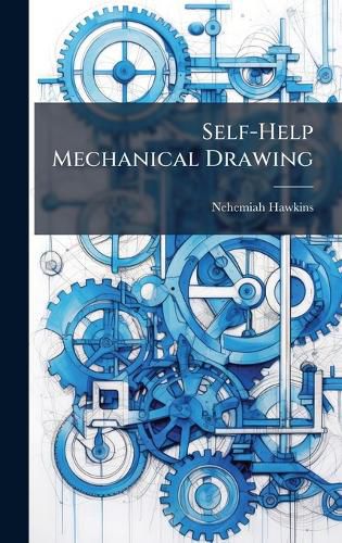 Cover image for Self-Help Mechanical Drawing