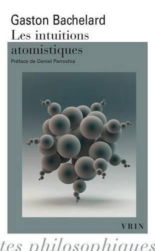 Les Intuitions Atomistiques: Essai de Classification