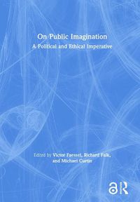 Cover image for On Public Imagination: A Political and Ethical Imperative