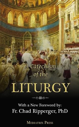 Cover image for A Catechism of the Liturgy