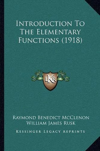 Introduction to the Elementary Functions (1918)