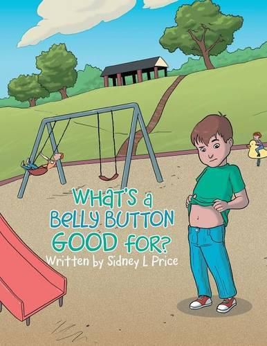 Cover image for What's a Belly Button Good For?