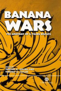 Cover image for Banana Wars: The Anatomy of a Trade Dispute