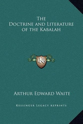 Cover image for The Doctrine and Literature of the Kabalah