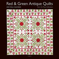 Cover image for 2024 Wall Calendar Red & Green Antique Quilts from the Poos Collection