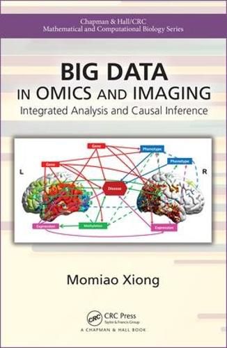 Cover image for Big Data in Omics and Imaging: Integrated Analysis and Causal Inference