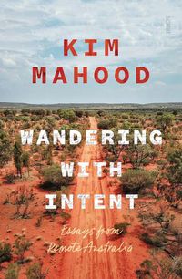 Cover image for Wandering with Intent: Essays