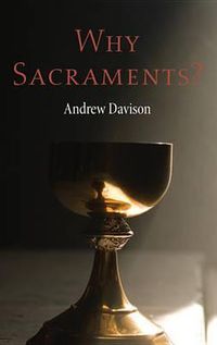 Cover image for Why Sacraments?