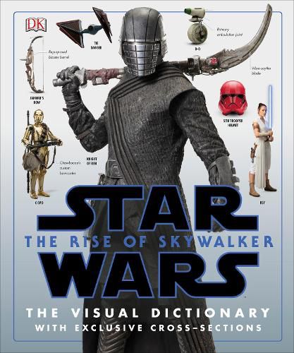 Cover image for Star Wars The Rise of Skywalker The Visual Dictionary: With Exclusive Cross-Sections
