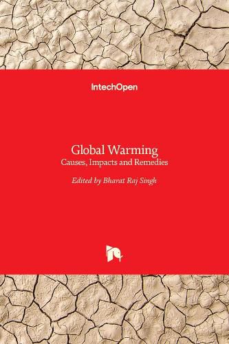 Cover image for Global Warming: Causes, Impacts and Remedies