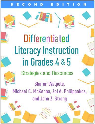 Differentiated Literacy Instruction in Grades 4 and 5: Strategies and Resources